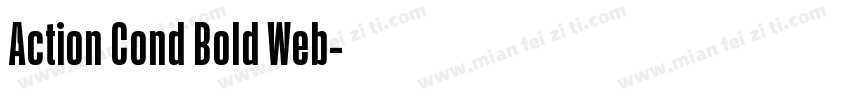Action Cond Bold Web字体转换